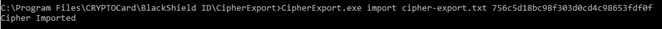 Cipher Key successfully imported "Cipher Key successfully imported"